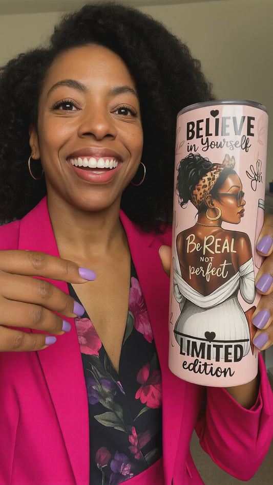 Inspirational Quote Tumbler with Black Woman Motivational Afrocentric Cup